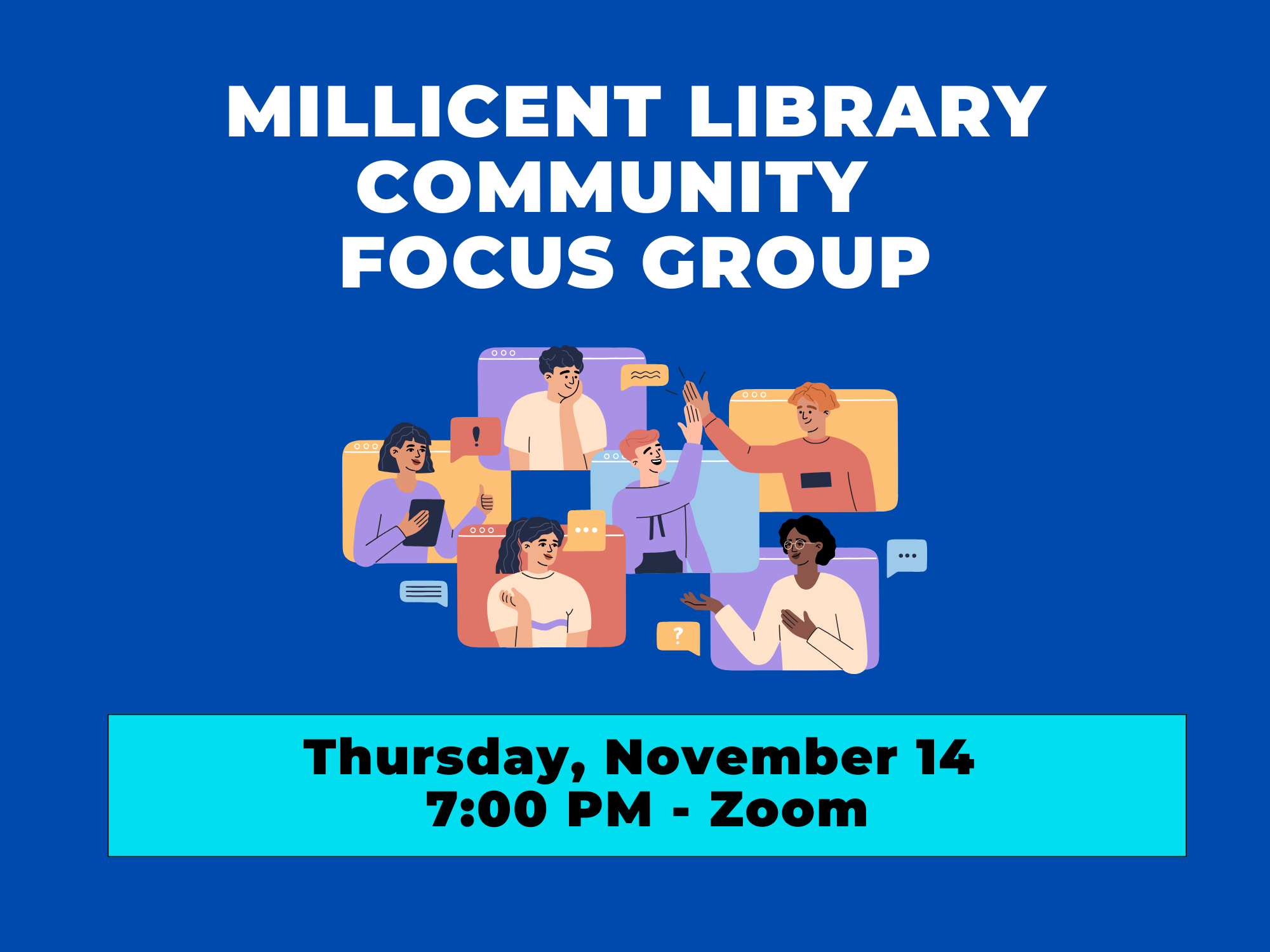 Community Focus Group Zoom November 14 The Millicent Library